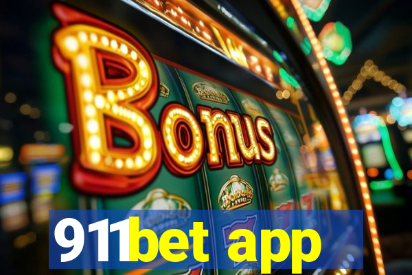 911bet app